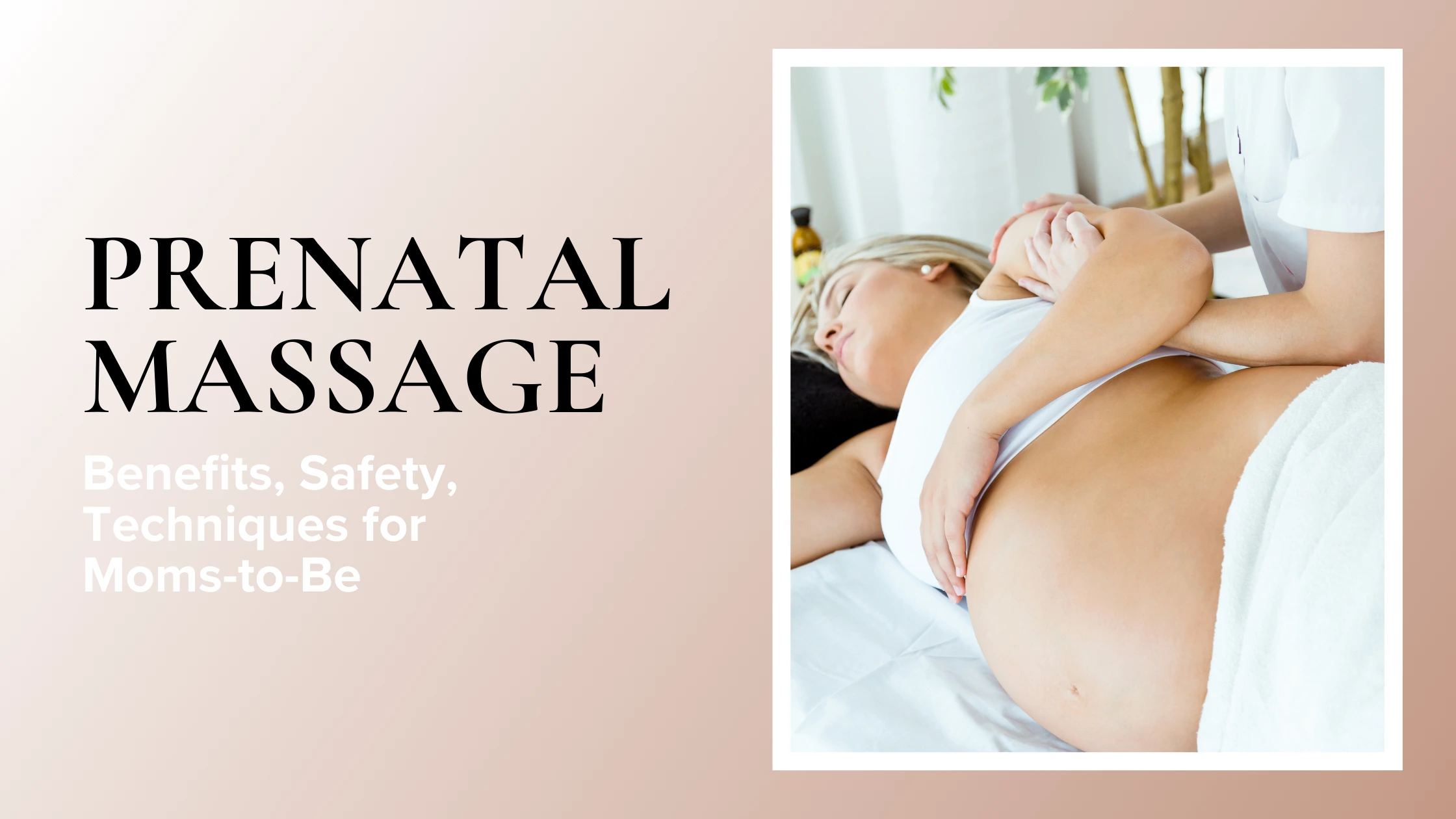 Prenatal massage