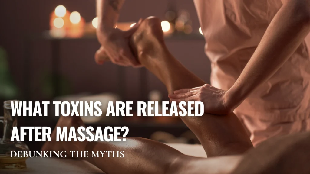 What Toxins Are Released After Massage